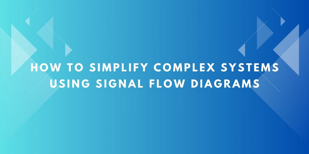 How to Simplify Complex Systems Using Signal Flow Diagrams