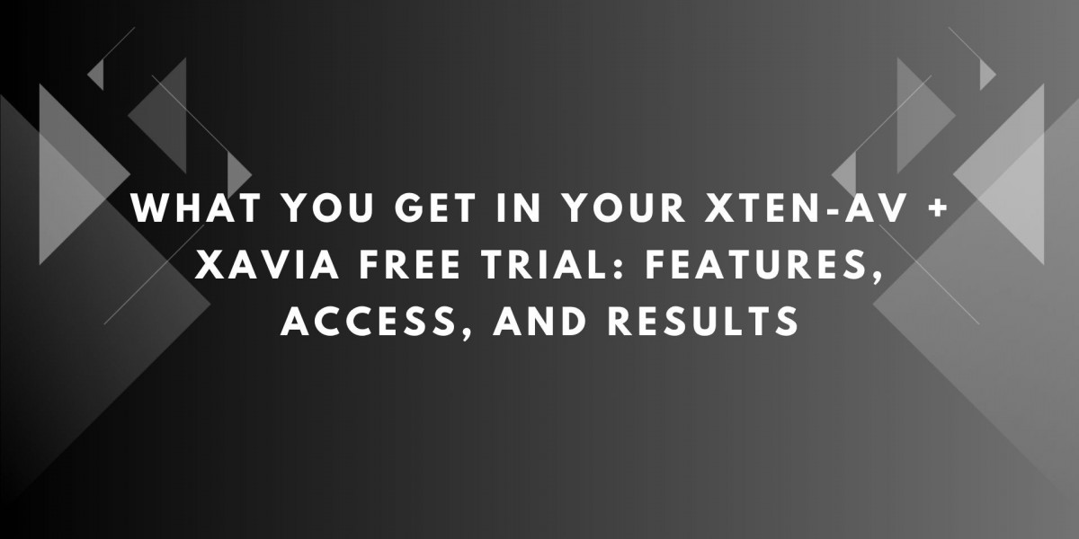 What You Get in Your XTEN-AV + XAVIA Free Trial: Features, Access, and Results